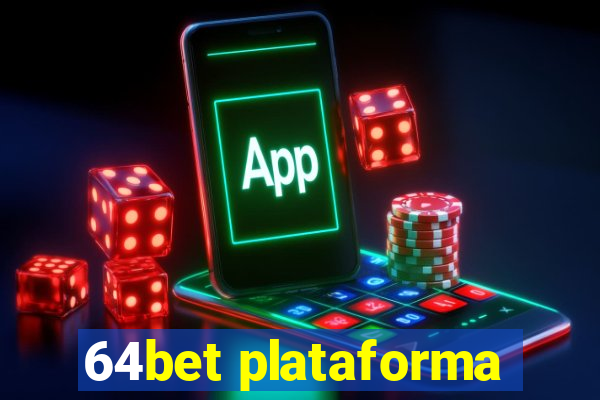 64bet plataforma